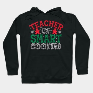 Teacher of smart cookies Hoodie